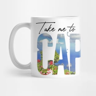 Take me to... CAPRI Mug